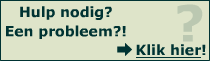 Hulp nodig? Een probleem? Klik hier!